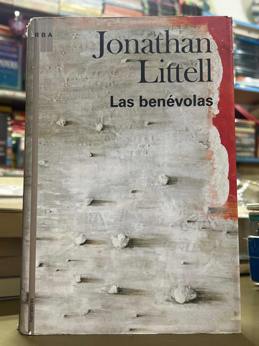 Las Benévolas Jonathan Littell