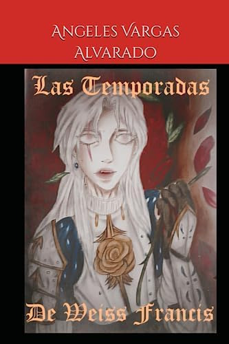 Libro: Las Temporadas De Weiss Francis (spanish Version Of