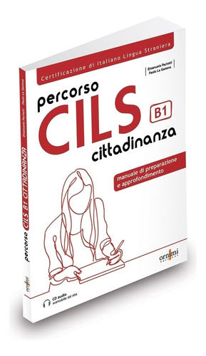 Percorso Cils B1 - Cittadinanza, De Aa. Vv.. Editorial Ornimi, Tapa Blanda En Italiano, 2021