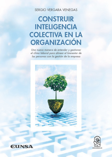 Libro Construir Inteligencia Colectiva En La Organizacion
