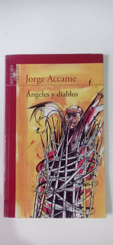 Ángeles Y Diablos Jorge Accame Alfaguara