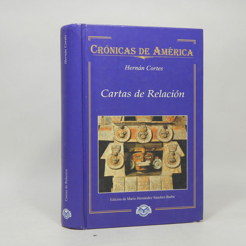 Cartas De Relación Hernán Cortés Dastin 2003 L7