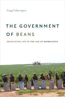 Libro The Government Of Beans : Regulating Life In The Ag...