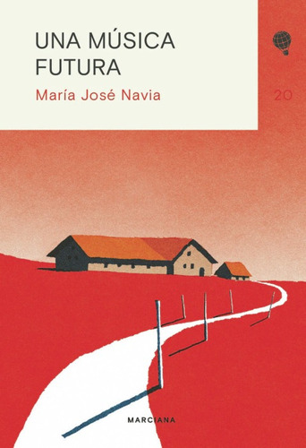 Una Musica Futura - Maria Jose Navia - Marciana