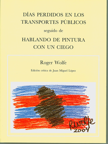 Dãâas Perdidos En Los Transportes Pãâºblicos, De Wolf, Roger. Editorial San Sebastian De Los Reyes En Español