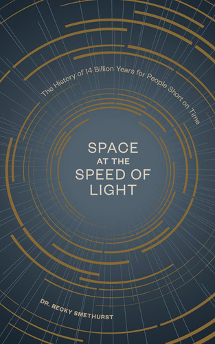 Libro: Space At The Speed Of The History Of 14 Billion Years