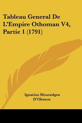 Libro Tableau General De L'empire Othoman V4, Partie 1 (1...