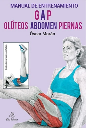 Libro: Manual De Entrenamiento Gap: Glúteos, Abdomen Y