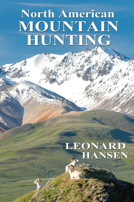 Libro North American Mountain Hunting - Hansen, Leonard