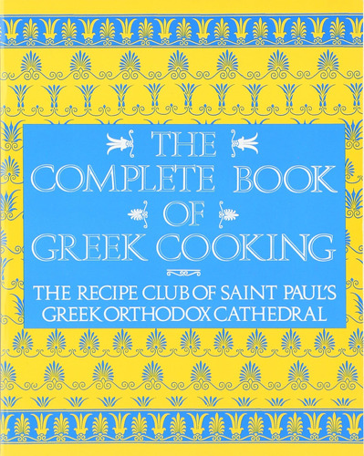Libro: The Complete Book Of Greek Cooking: The Recipe Club O