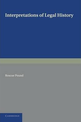 Libro Interpretations Of Legal History - Roscoe Pound