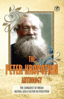 Libro The Peter Kropotkin Anthology The Conquest Of Bread...