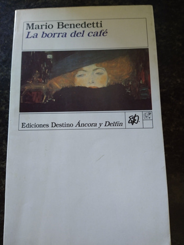 La Borra Del Café Mario Benedetti Usado Novhisp1