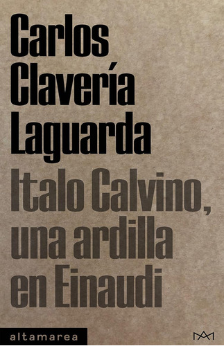 Italo Calvino, Una Ardilla En Einaudi: 16 61wij