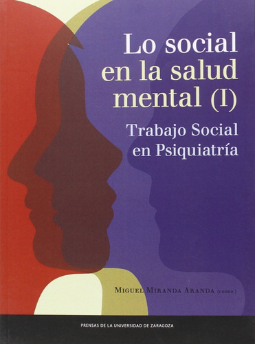 Lo Social En La Salud Mental - Miranda, Miguel
