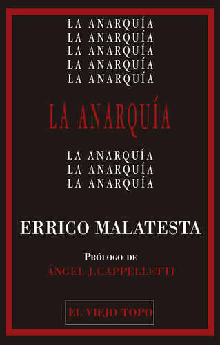 La Anarquia - Errico Malatesta