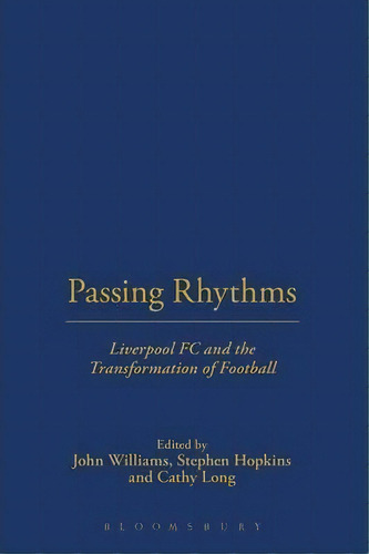 Passing Rhythms, De Stephen Hopkins. Editorial Bloomsbury Publishing Plc, Tapa Blanda En Inglés
