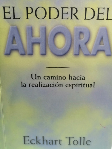 Imagen 1 de 6 de El Poder Del Ahora - Eckhart Tolle
