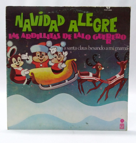 Las Ardillas De Lalo Guerrero Navidad Alegre Vinyl