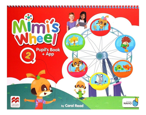 Mimis Wheel 2 - Pupil´s Book + App - Macmillan