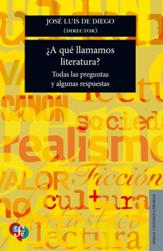 A Que Llamamos Literatura? - Jose Luis De Diego