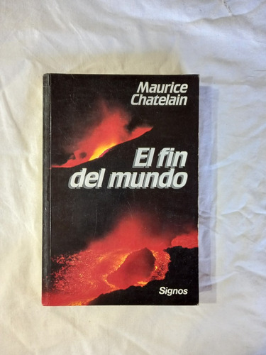 El Fin Del Mundo - Maurice Chatelain