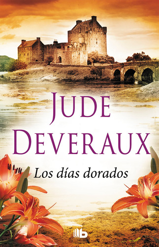 Los Días Dorados (saga Edilean 2) - Deveraux, Jude  - *