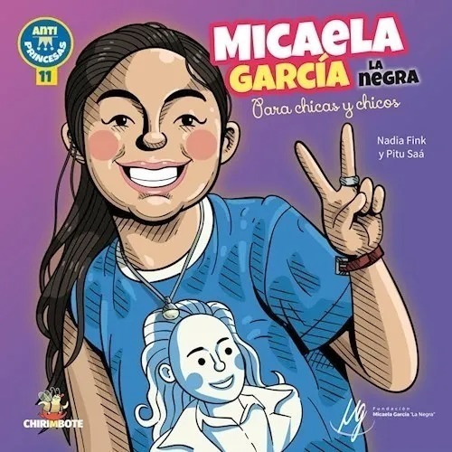 Micaela Garcia La Negra Para Chicas Y Chicos (chi)