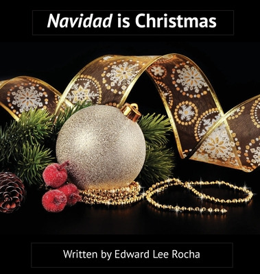 Libro Navidad Is Christmas: Spanish Bilingual Holiday Ser...
