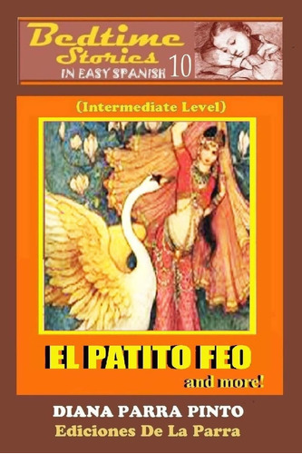 Libro: Bedtime Stories In Easy Spanish 10: El Patito Feo And