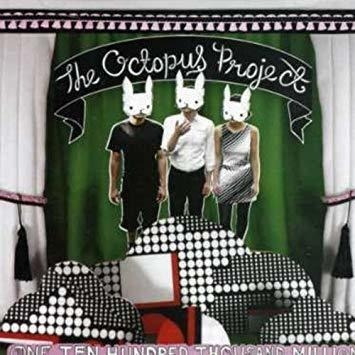 Octopus Project One Ten Hundred Thousand Million Import Cd