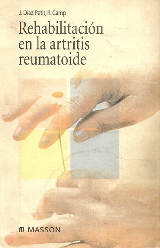 Libro Rehabilitacion En La Artritis Reumatoide De J Petit Di