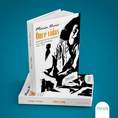 Libro Once Vidas Memorias De Una Enfermera Maria Niero