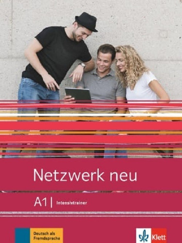 Netzwerk Neu A1 Deutsch Als Fremdsprache Intensivtrainer