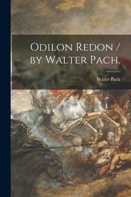 Libro Odilon Redon / By Walter Pach. - Pach, Walter