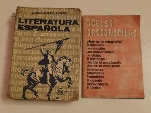 Literatura Española-carlos A Loprete/+ Reglas Ortograficas