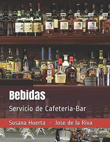 Libro: Bebidas: Servicio De Cafetería-bar (spanish Edition)