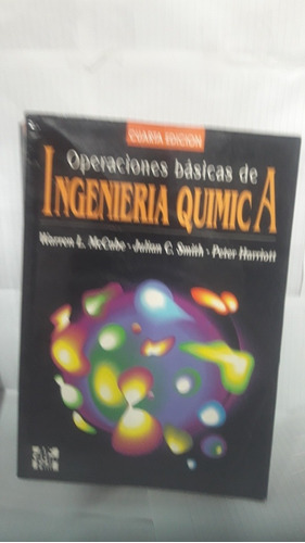 Operaciones  Unitarias En Ingenieria Quimica 4ed.