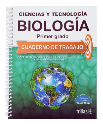 Ciencias Y Tecnología Biología 1: Cuaderno De Trabajo