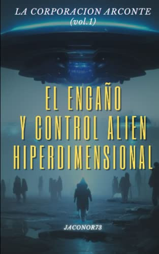 La Corporación Arconte (vol.1)