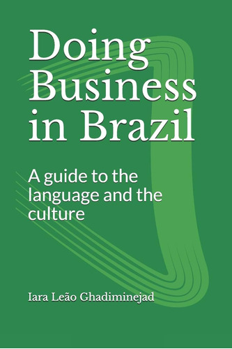 Libro: Doing Business In Brazil: A Guide To The Language And