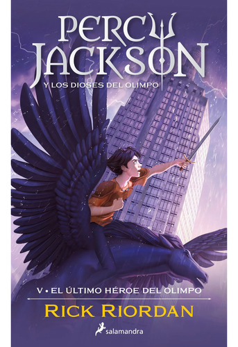 El Último Héroe Del Olimpo - Percy Jackson Y Los Dioses Del Olimpo 5 - Rick Riordan