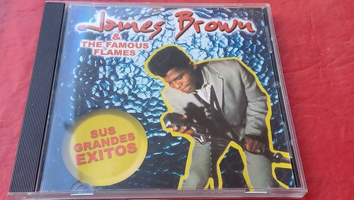 Cd James Brown & The Famous Flames Sus Grandes Éxitos 