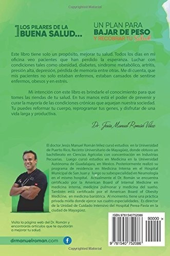 Los Pilares De La Buena Salud Un Plan Para Bajar De, de Román Vélez MD, Dr. Jesús Man. Editorial Createspace Independent Publishing Platform en español