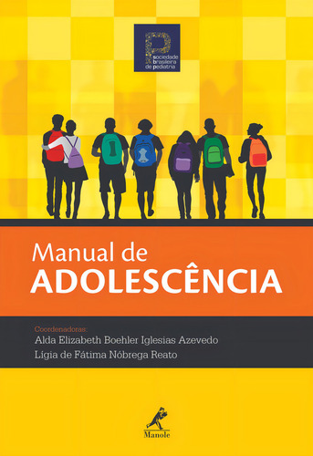 Manual de adolescência, de Azevedo, Alda Elizabeth Boehler Iglesias. Editorial Editora Manole Saúde, capa mole em português, 2019