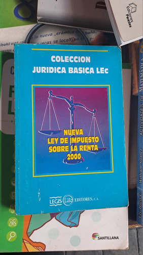 Ley De Impuestos Sobre La Renta 2000, Legis