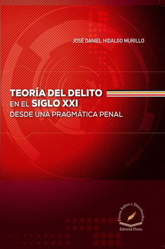 Teoria Del Delito En El Siglo Xxi