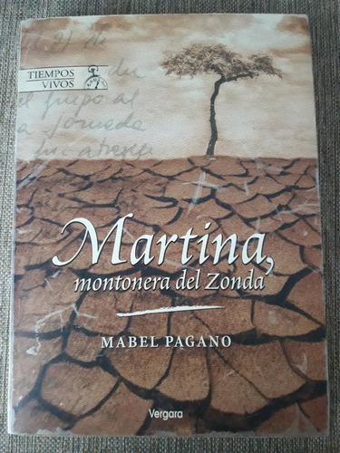 Martina Montonera Del Zonda - Mabel Pagano - Ed. J. Vergara 