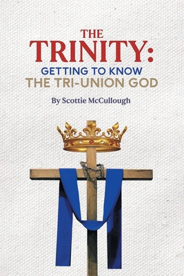 Libro The Trinity: Getting To Know The Tri-union God - Mc...