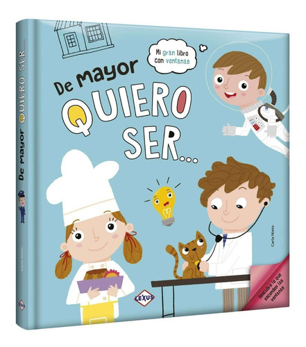 Libro De Mayor Quiero Ser Libro Con Ventanas